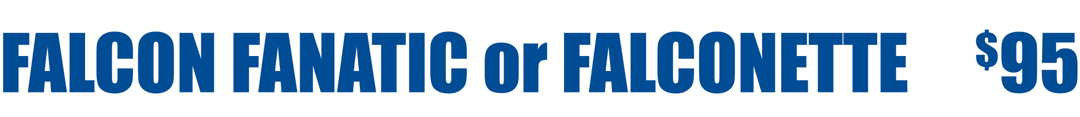 Fanatic & Falconette Membership
